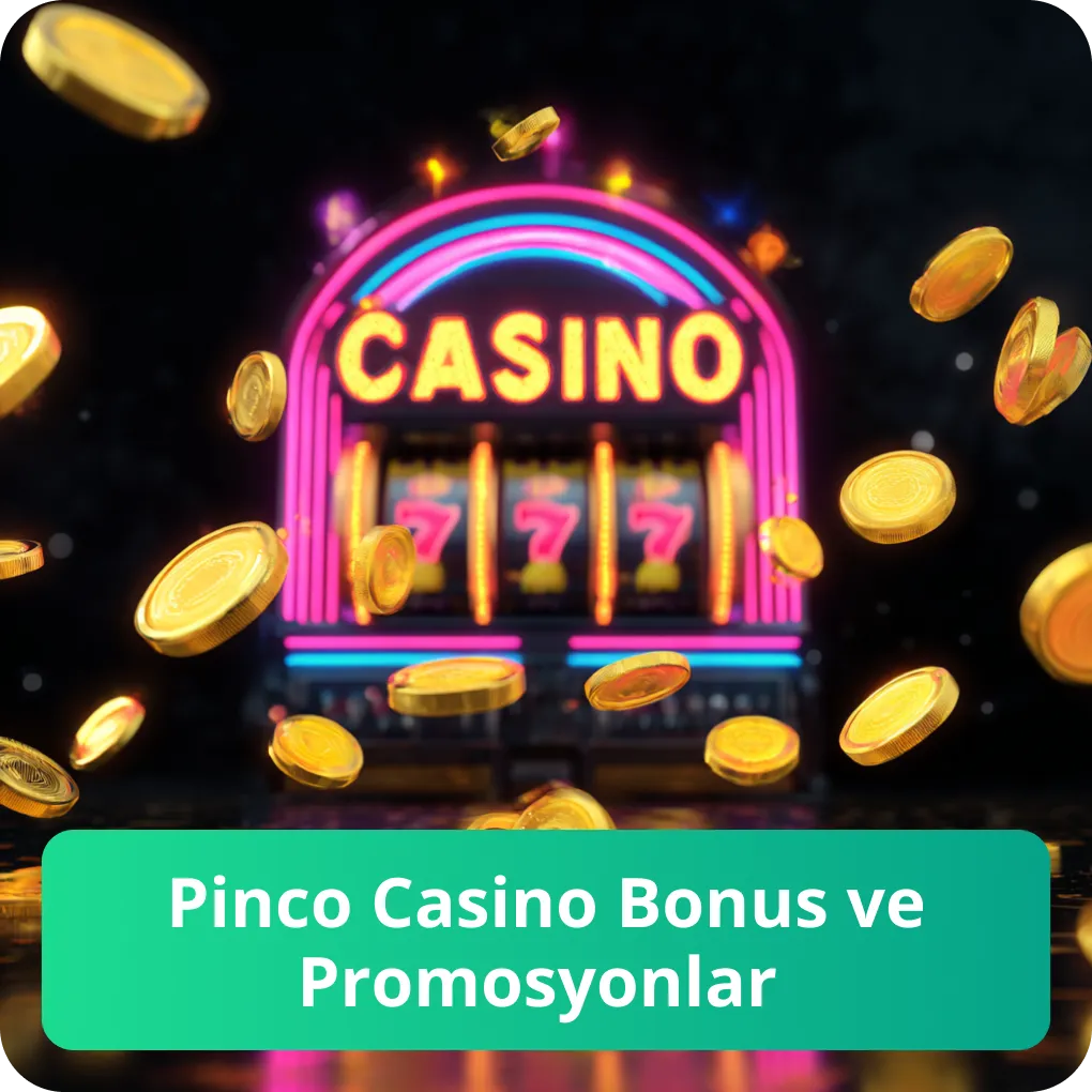 Pinco Casino Bonus ve Promosyonlar – avantajlı teklifler Pinco Casino Bonus ve Promosyonlar
