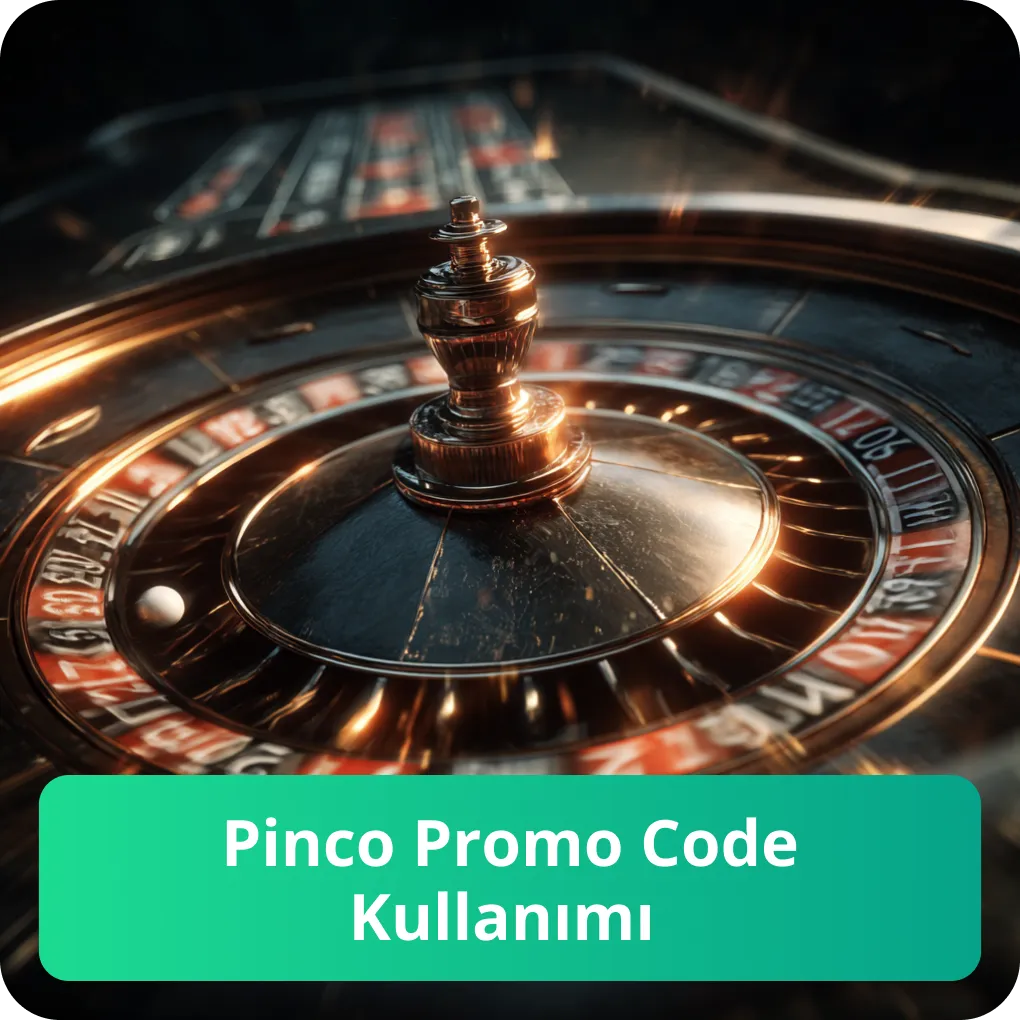 Pinco Promo Code Kullanımı – promosyon kodlarının kullanımı ve avantajları Pinco Promo Code Kullanımı